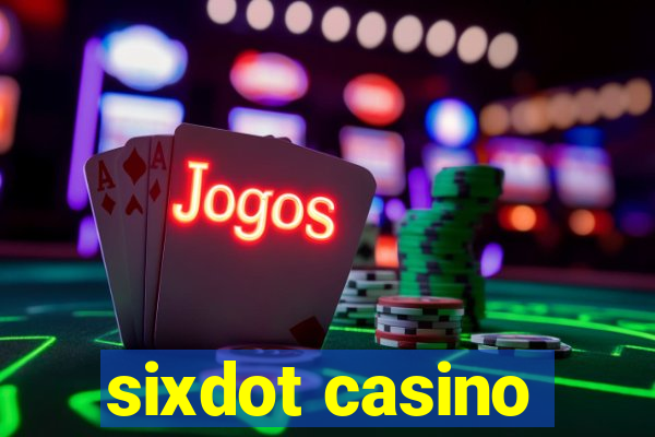 sixdot casino